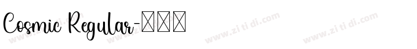 Cosmic Regular字体转换